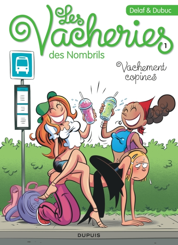 Les vacheries des Nombrils - Tome 1 - Vachement copines -  Dubuc - DUPUIS