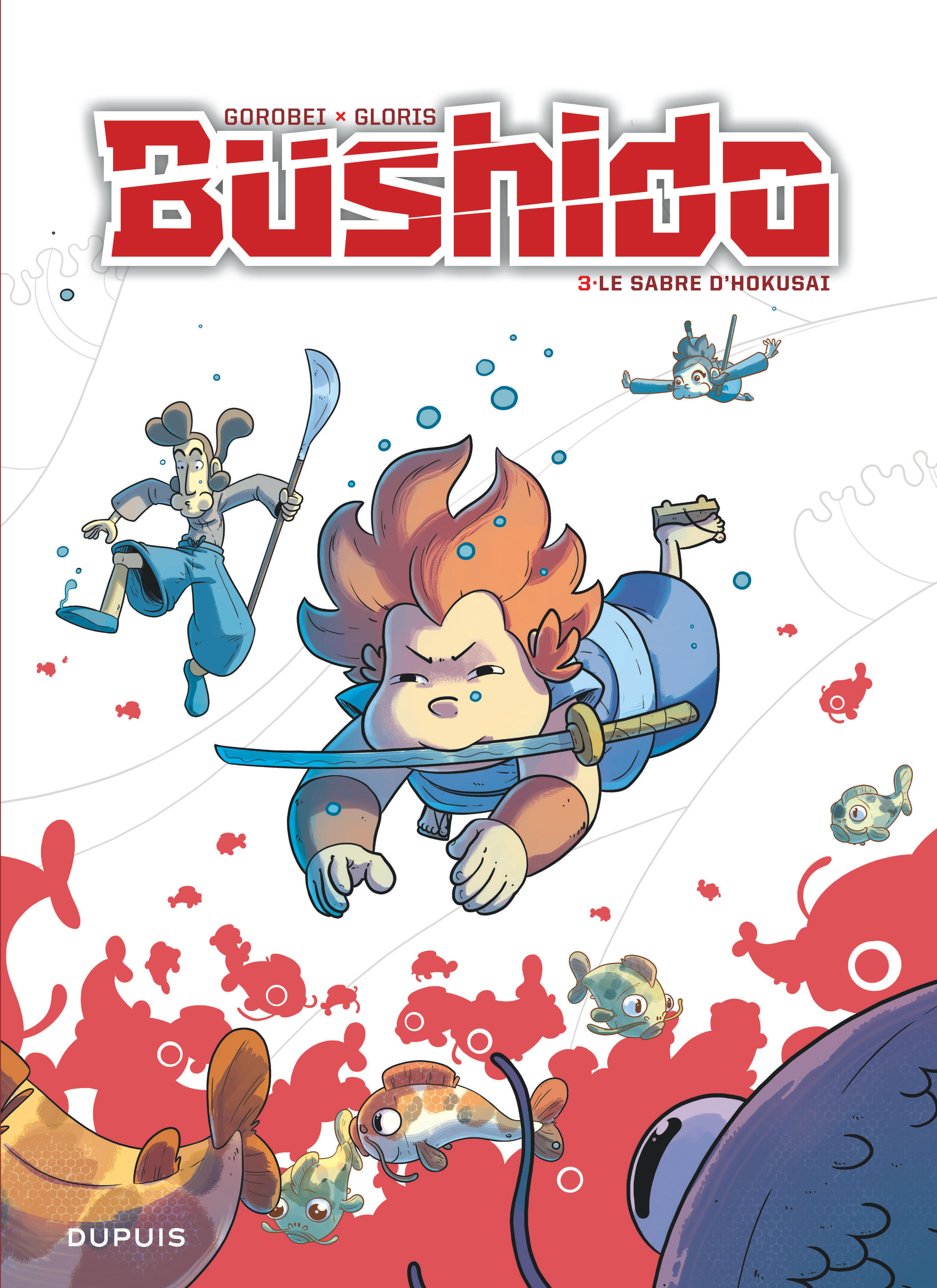 Bushido - Tome 3 - Le sabre d'Hokusai -  Gorobei - DUPUIS