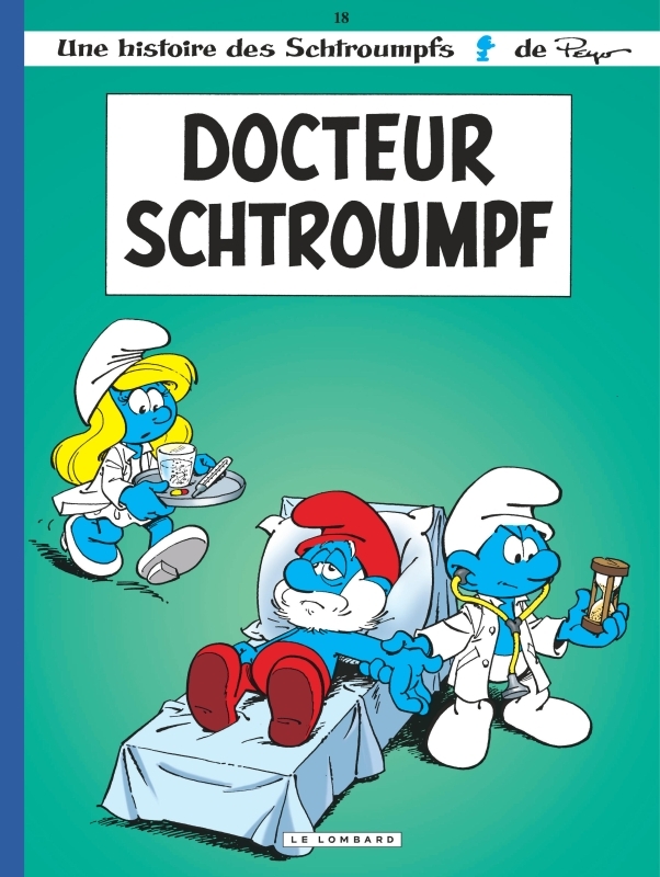 Les Schtroumpfs Lombard - Tome 18 - Docteur Schtroumpf -  Culliford Thierry - LOMBARD