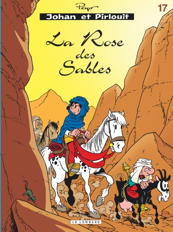 Johan & Pirlouit (Lombard) - Tome 17 - Rose des sables (La) -  Maury - LOMBARD