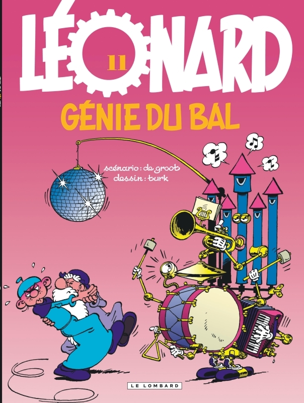 Léonard - Tome 11 - Génie du bal -  De Groot - LOMBARD