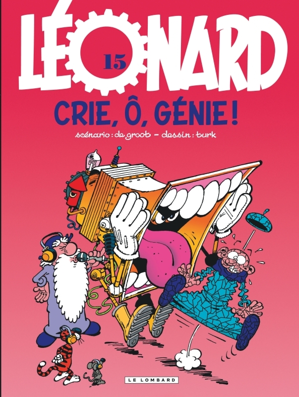 Léonard - Tome 15 - Crie, o, génie ! -  De Groot - LOMBARD