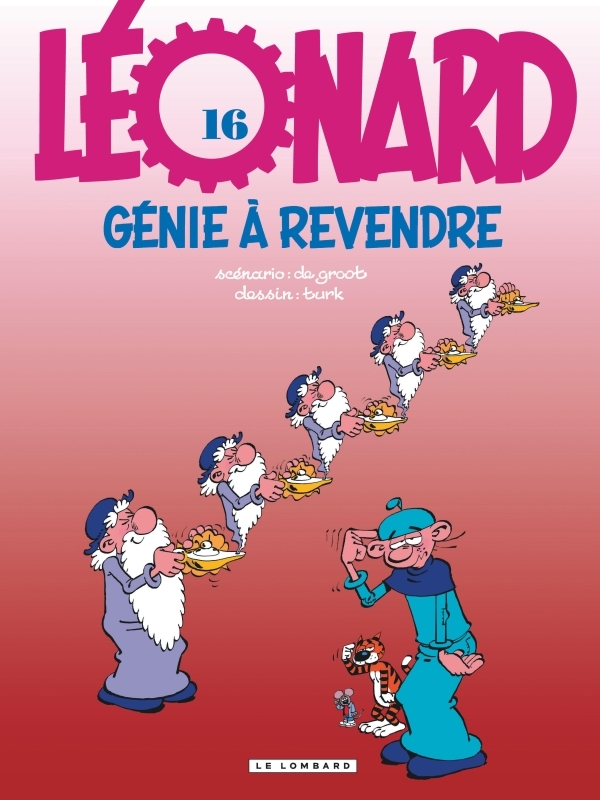 Léonard - Tome 16 - Génie à revendre -  De Groot - LOMBARD