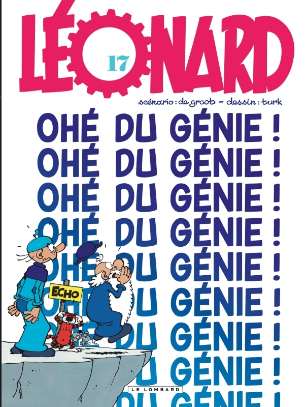 Léonard - Tome 17 - Ohé du génie ! -  De Groot - LOMBARD