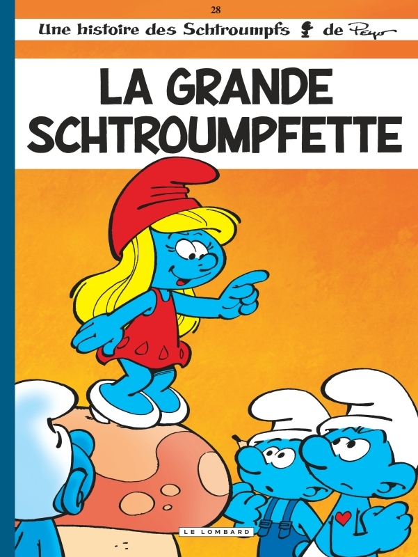 Les Schtroumpfs Lombard - Tome 28 - La Grande Schtroumpfette -  Garray - LOMBARD