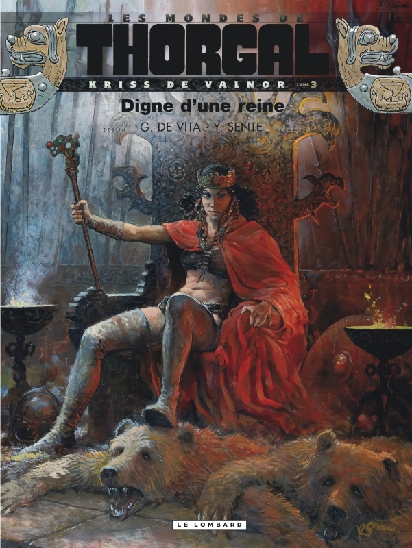 Kriss de Valnor - Tome 3 - Digne d'une reine -  De Vita - LOMBARD