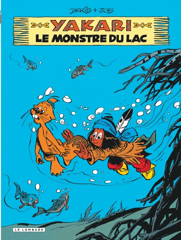 Yakari - Tome 17 - Le Monstre du lac (version 2013) -  DERIB - LOMBARD