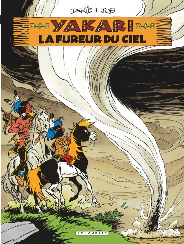 Yakari - Tome 22 - La Fureur du ciel (version 2012) -  DERIB - LOMBARD