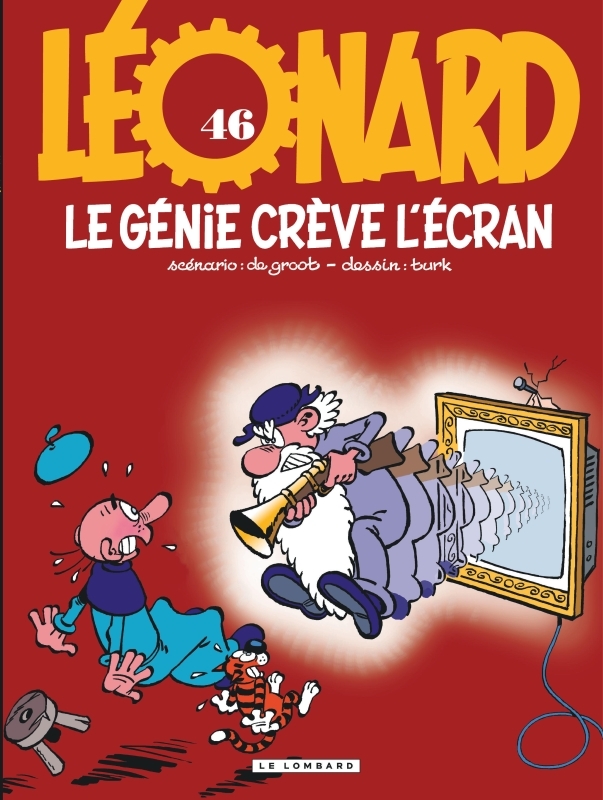 Léonard - Tome 46 - Le génie crève l'écran -  De Groot - LOMBARD