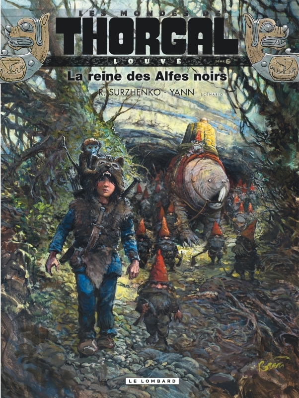 Louve - Tome 6 - La Reine des Alfes noirs -  Yann - LOMBARD