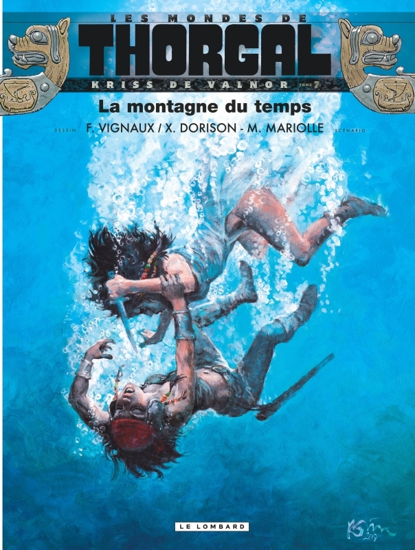 Kriss de Valnor - Tome 7 - La Montagne du temps -  Mariolle Mathieu - LOMBARD