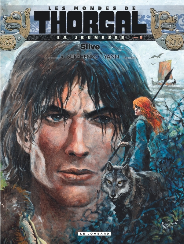 La Jeunesse de Thorgal - Tome 5 - Slive -  Yann - LOMBARD