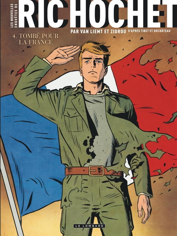 Les Nouvelles Enquêtes de Ric Hochet - Tome 4 - Tombé pour la France -  VAN LIEMT Simon - LOMBARD