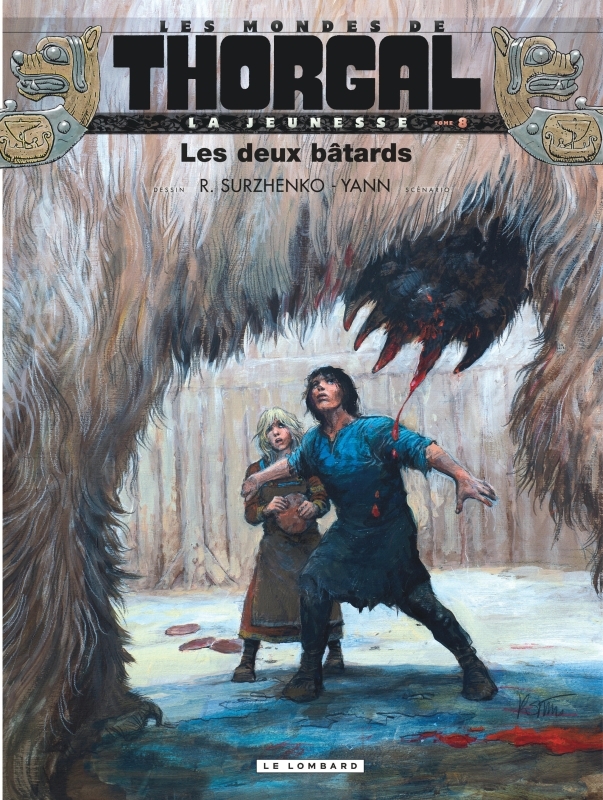 La Jeunesse de Thorgal - Tome 8 - Les deux bâtards -  Yann - LOMBARD