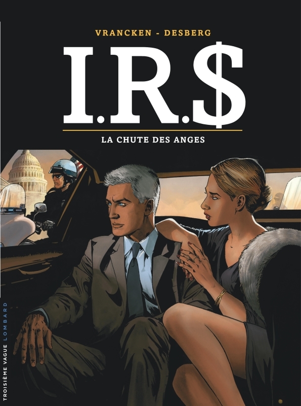 I.R.S - Tome 21 - La Chute des anges -  Desberg Stephen - LOMBARD