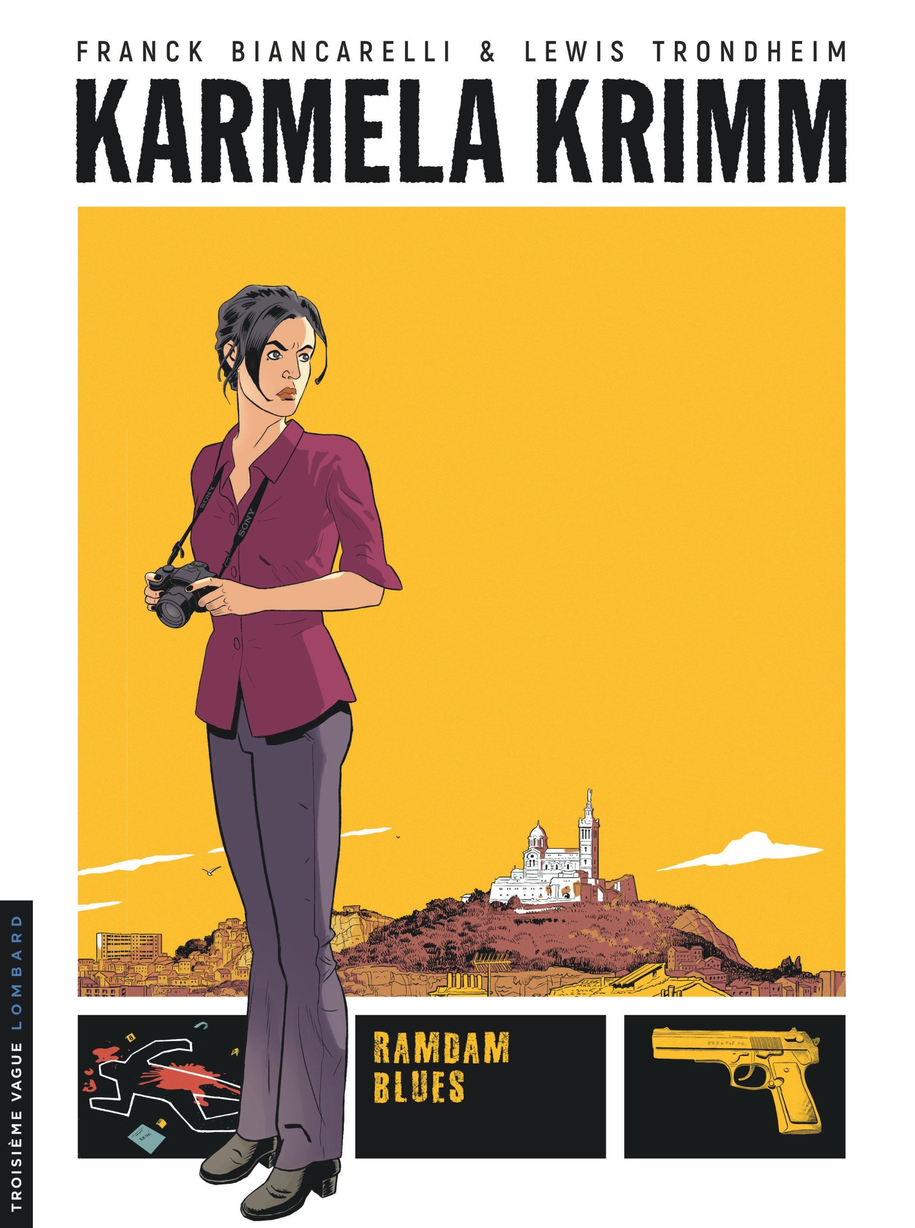 Karmela Krimm - Tome 1 - Ramdam Blues -  Biancarelli Franck - LOMBARD