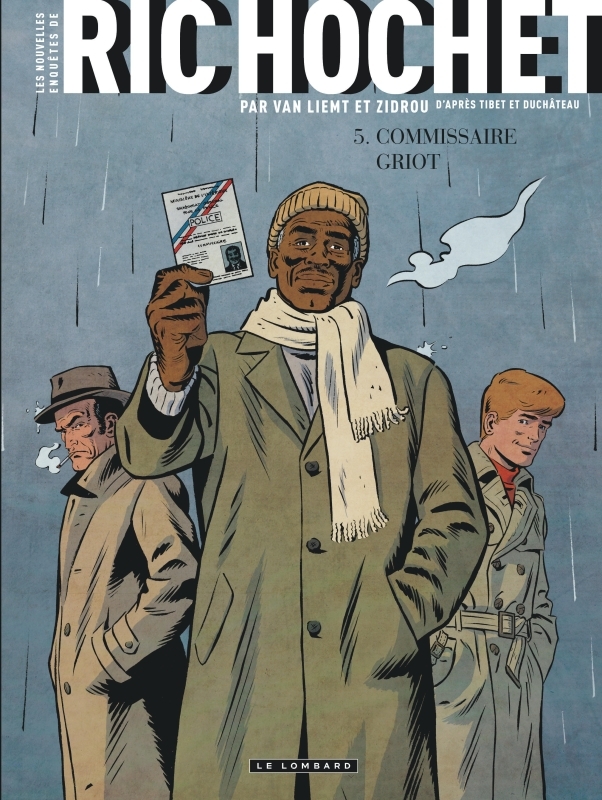 Les Nouvelles Enquêtes de Ric Hochet - Tome 5 - Commissaire Griot -  Zidrou - LOMBARD