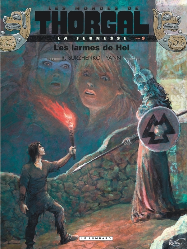 La Jeunesse de Thorgal - Tome 9 - Les larmes de Hel -  Yann - LOMBARD