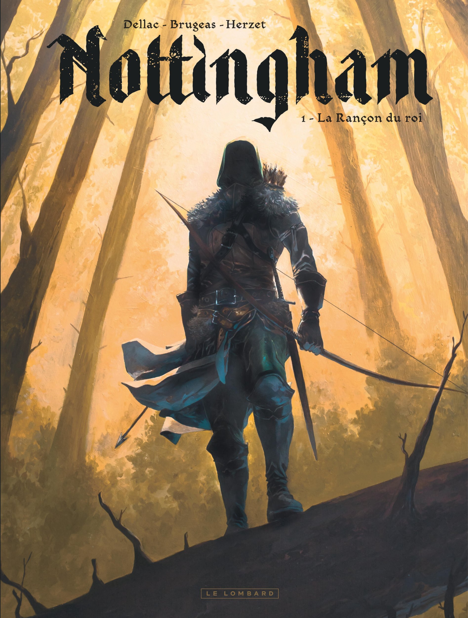 Nottingham - Tome 1 - La Rançon du roi -  Brugeas Vincent - LOMBARD