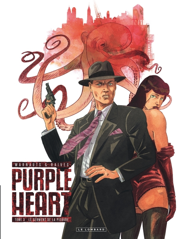 Purple Heart - Tome 3 - Le Serment de la Pieuvre -  Raives - LOMBARD