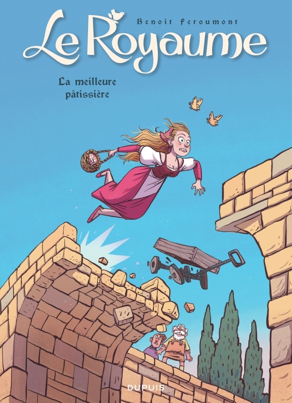 Le Royaume - Tome 7 - La meilleure pâtissière -  Feroumont - DUPUIS