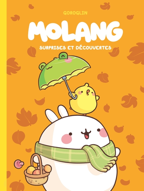 Molang - Tome 3 - Surprises et découvertes -  Goroglin - DUPUIS