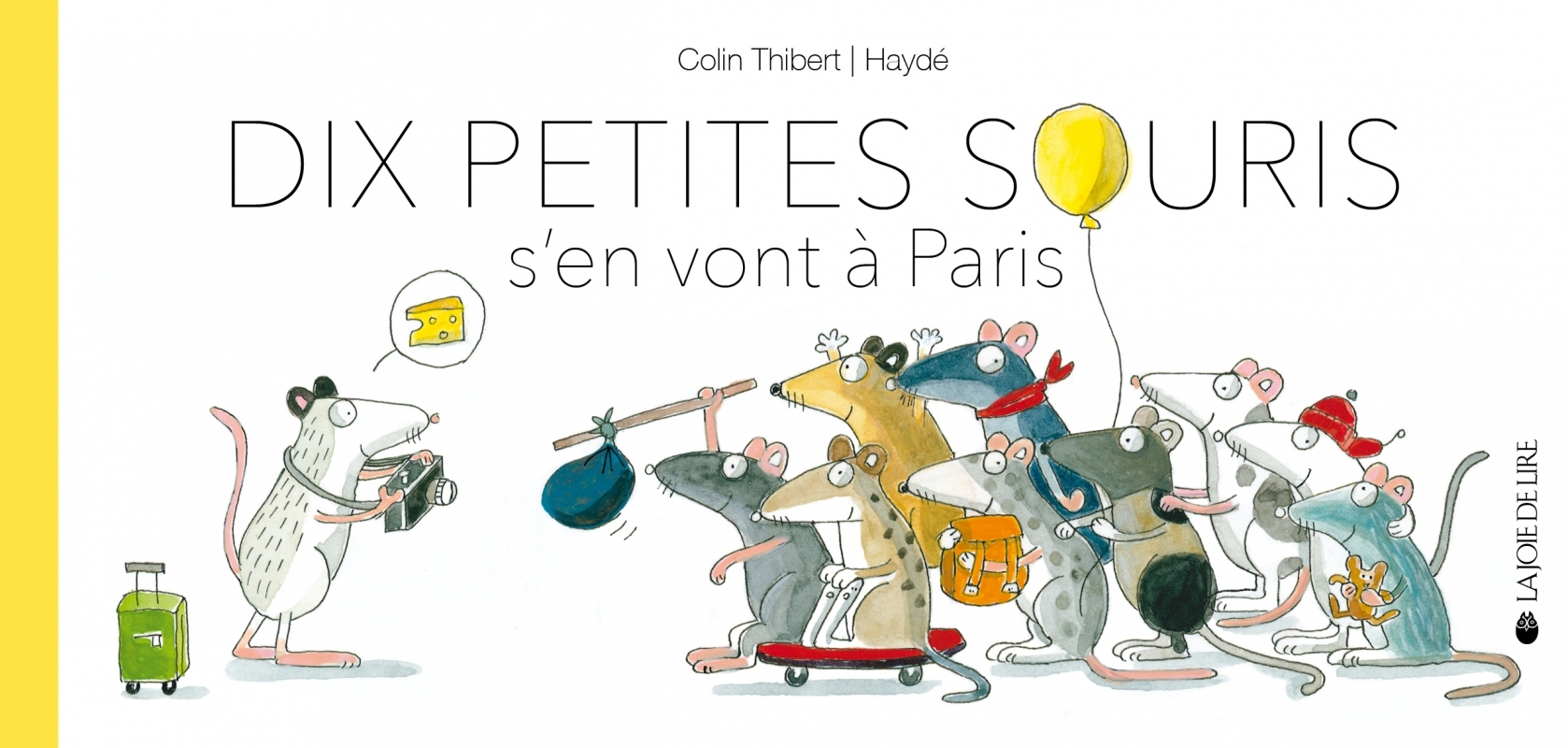 Dix petites souris - Pierre COLIN-THIBERT - LA JOIE DE LIRE