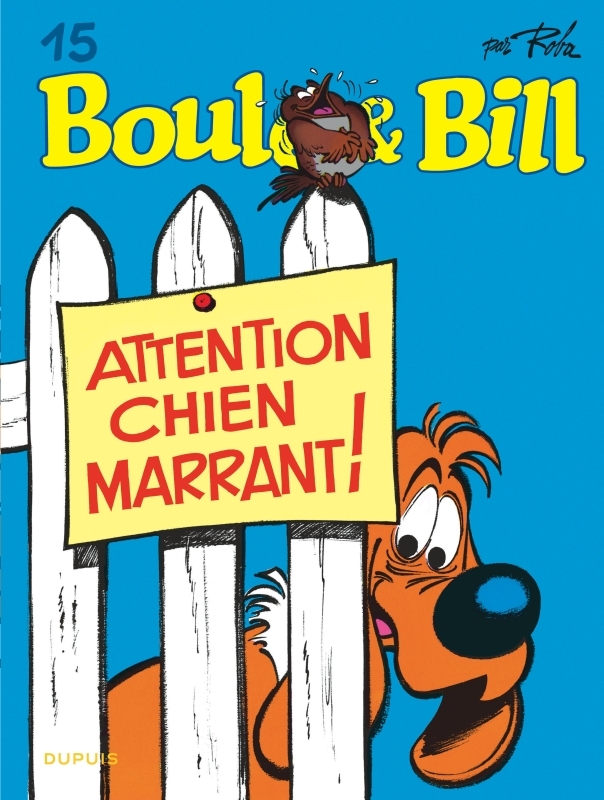 Boule et Bill - Tome 15 - Attention chien marrant ! -  Roba Jean - DUPUIS