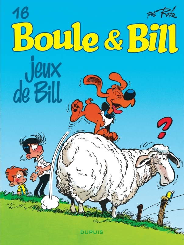 Boule et Bill - Tome 16 - Jeux de Bill -  Roba Jean - DUPUIS