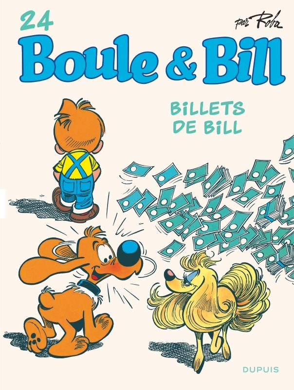 Boule et Bill - Tome 24 - Billets de Bill -  Roba Jean - DUPUIS