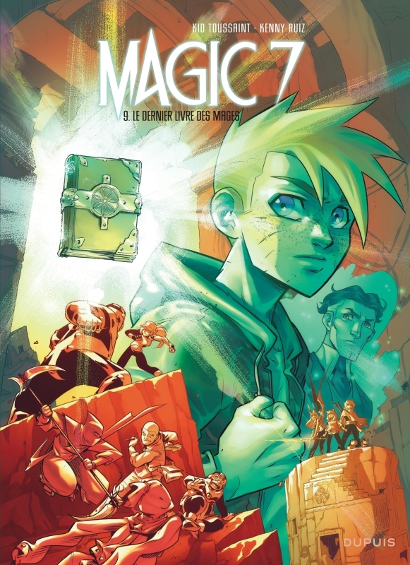 Magic 7 - Tome 9 - Le dernier livre des mages -  Kid Toussaint - DUPUIS