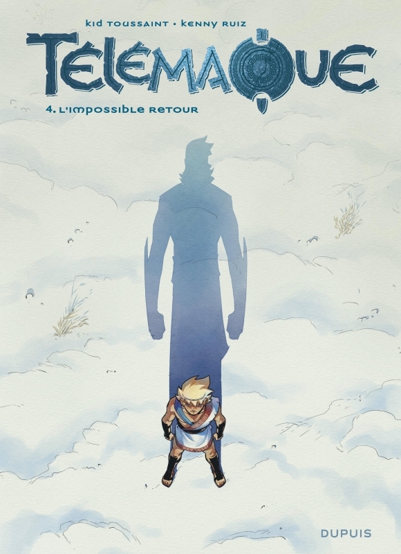 Télémaque - Tome 4 - L'impossible retour -  Kid Toussaint - DUPUIS