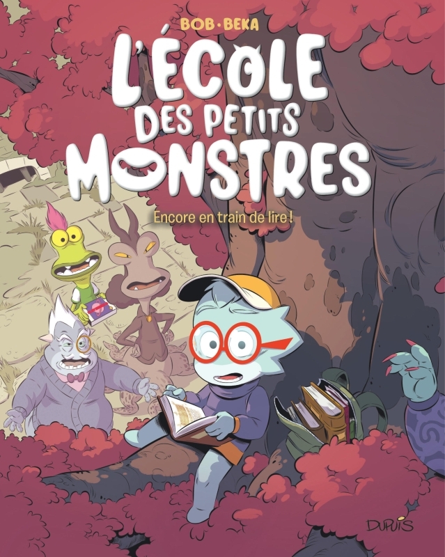 L'école des petits monstres - Tome 2 - Encore en train de lire ! -  BeKa - DUPUIS