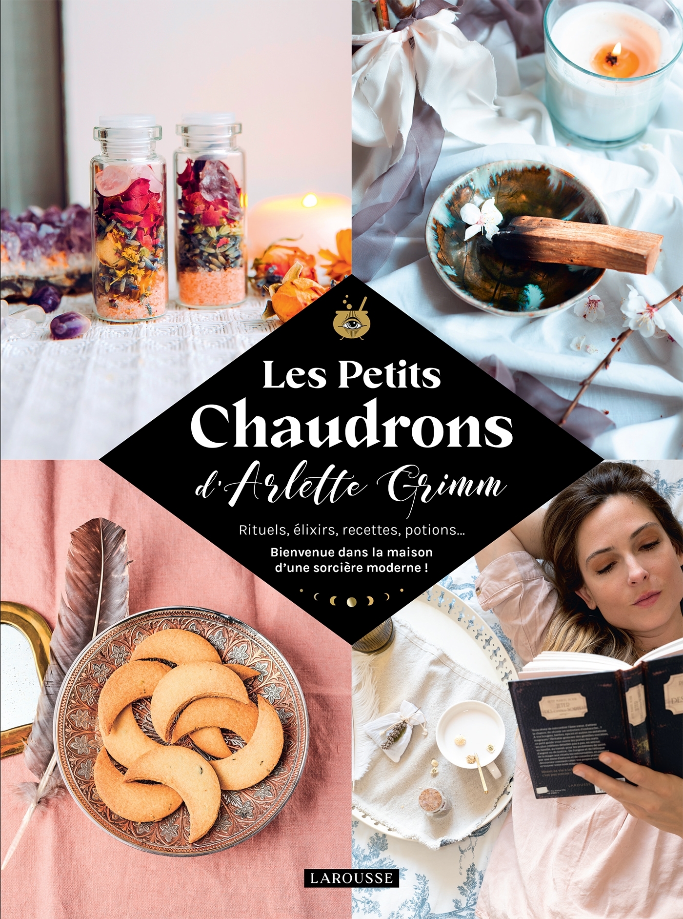 Les petits chaudrons d'Arlette Grimm - Arlette Grimm - LAROUSSE