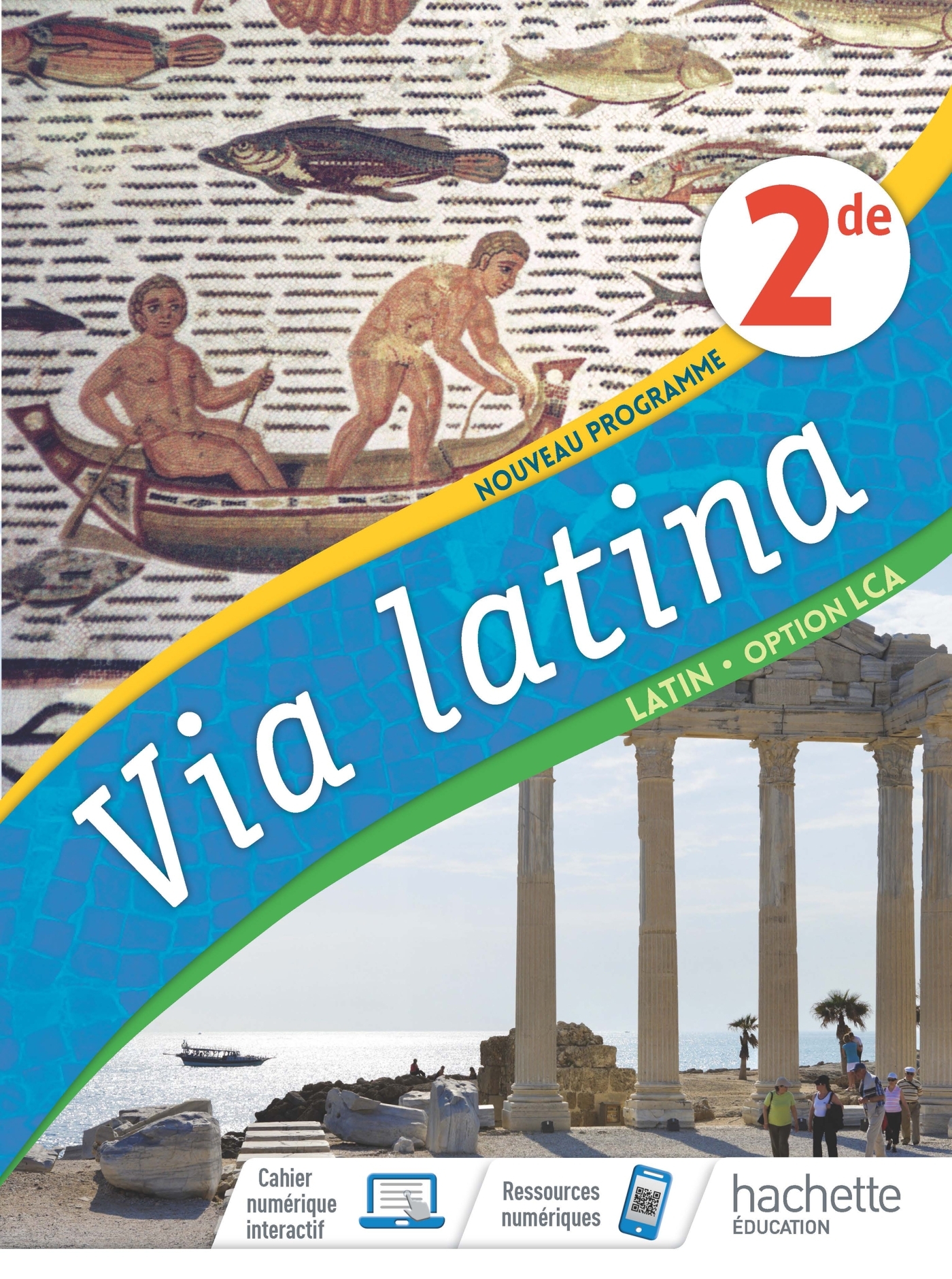 Via Latina Latin Option LCA 2de - Livre Elève - Ed. 2020 - Vicky Dimitriou - HACHETTE EDUC