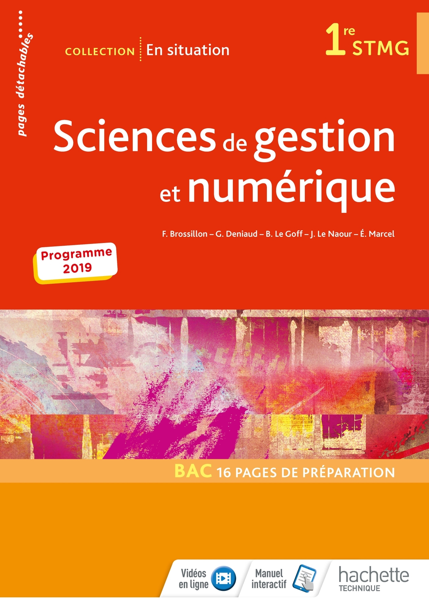 En situation Sciences de gestion et numérique 1re STMG - Livre élève - Éd. 2019 - Eric Marcel - HACHETTE EDUC