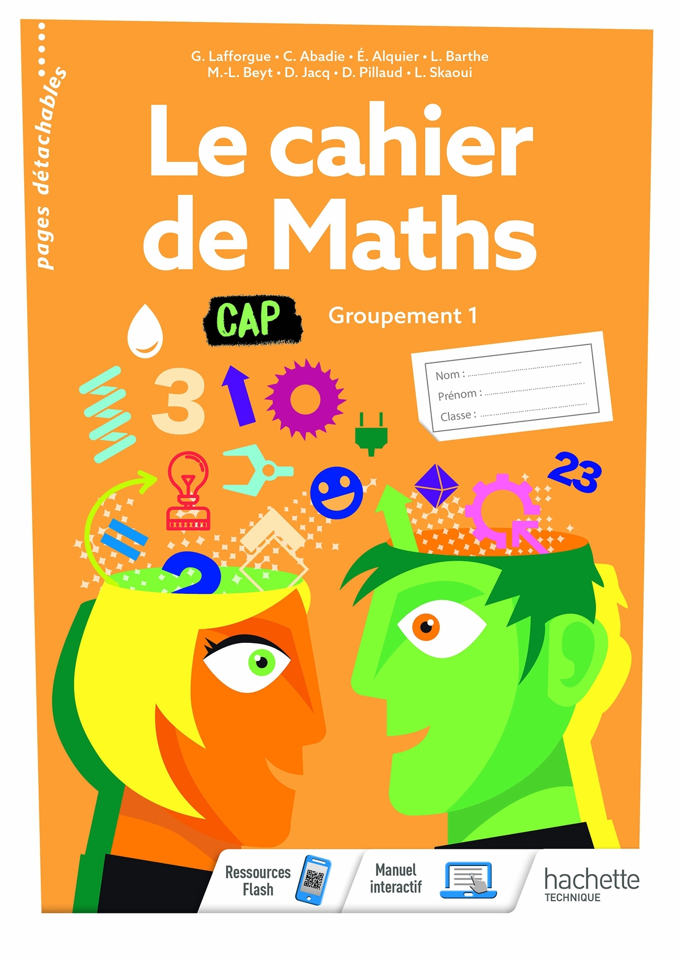 Le cahier de Maths Groupement 1 CAP - cahier de l'élève- Éd. 2020 - Eliane Alquier - HACHETTE EDUC