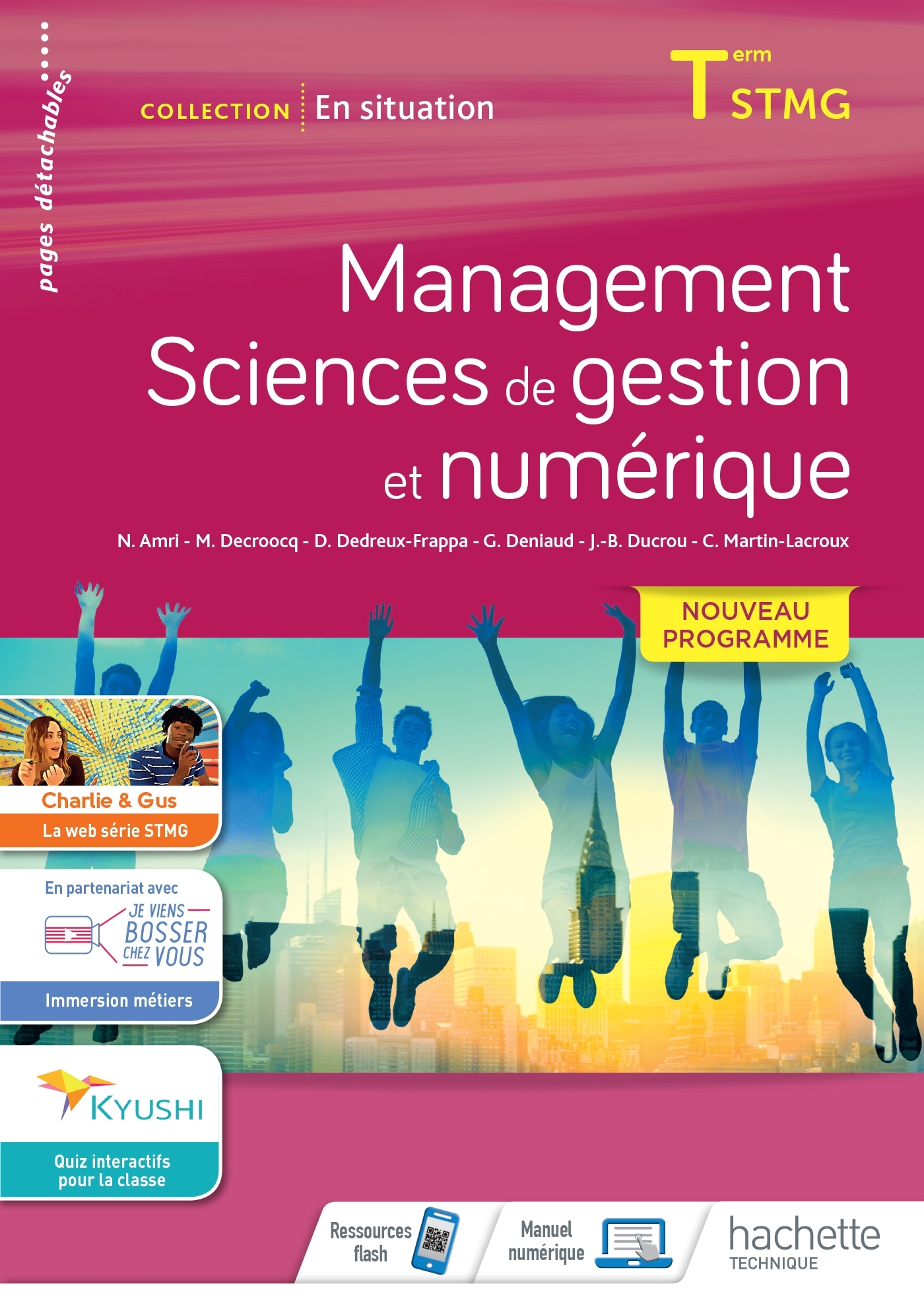 En situation Management, Sciences de gestion et numérique - cahier de l'élève - Éd. 2020 - Nadia Amri - HACHETTE EDUC