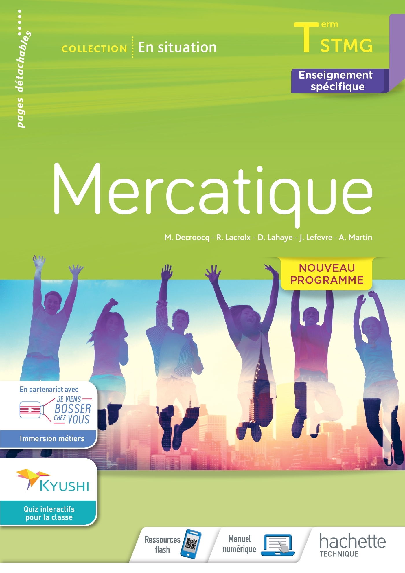 En situation Mercatique Terminale STMG - cahier de l'élève - Éd. 2020 - Marie Decroocq - HACHETTE EDUC