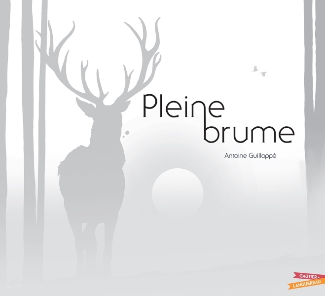 Pleine Brume - Antoine GUILLOPPE - GAUTIER LANGU.