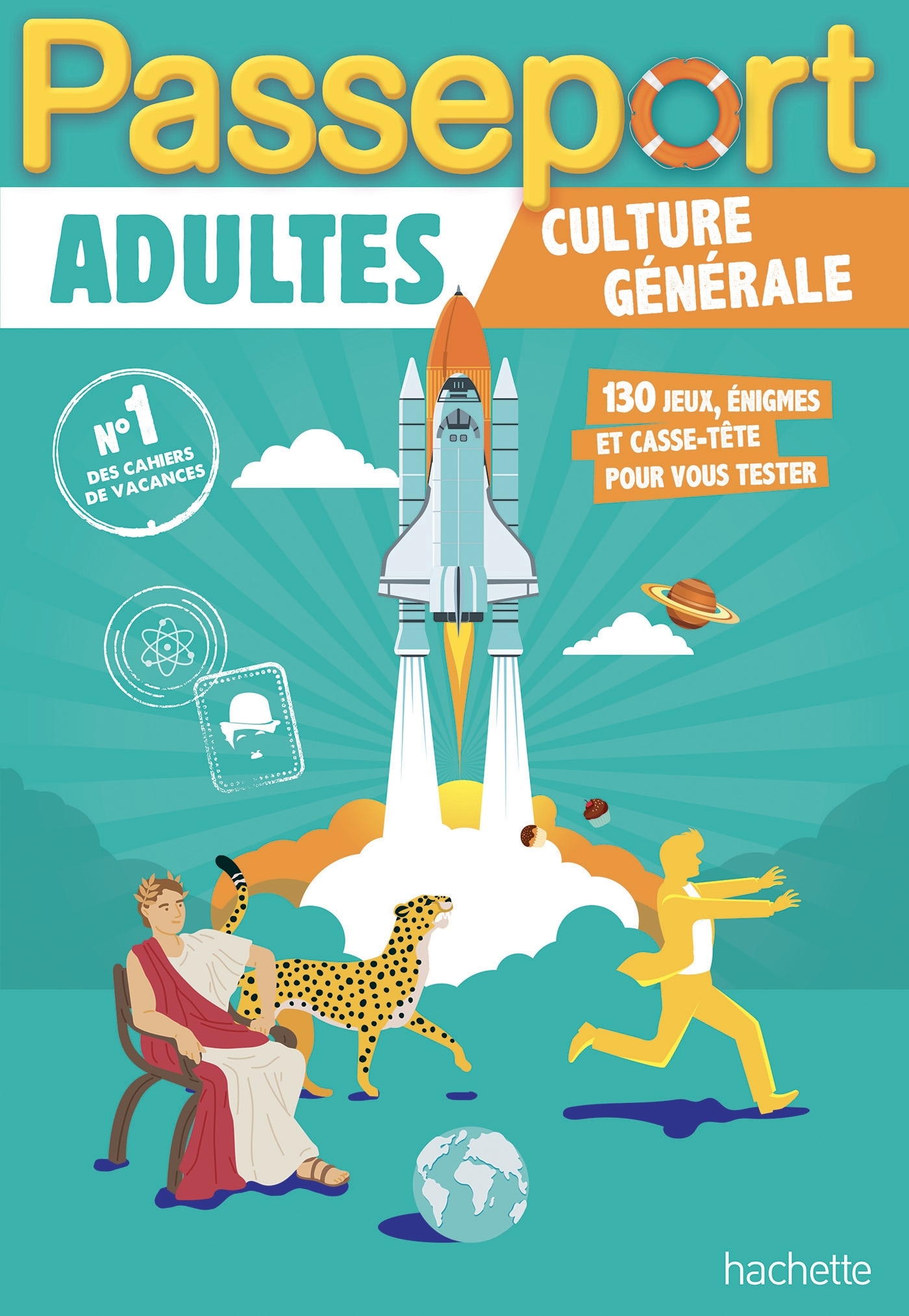 Passeport Adultes - Culture générale - Cahier de vacances 2024 - Agnès Scotto-Gabrielli - HACHETTE EDUC