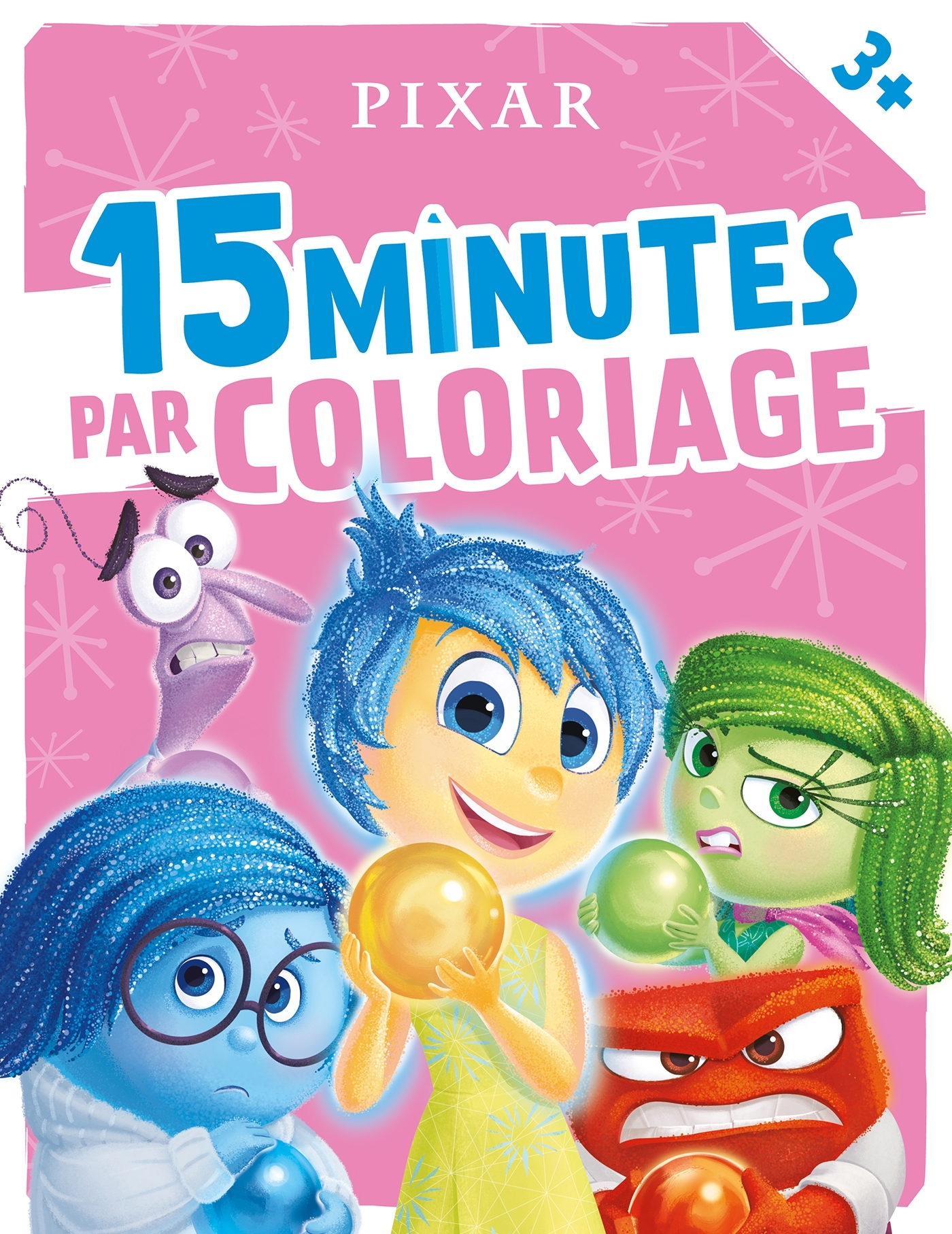 DISNEY PIXAR - 15 Minutes par Coloriage (dès 3 ans) - XXX - DISNEY HACHETTE