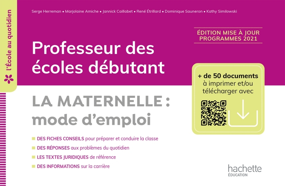 L'école au quotidien - Professeur des écoles débutants - La Maternelle mode d'emploi - 2022 - Serge Herreman - HACHETTE EDUC