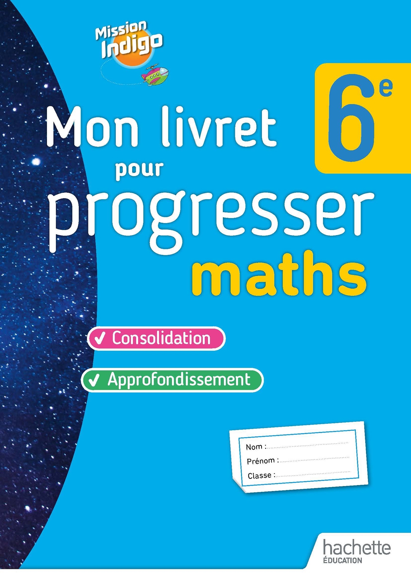 Mon livret pour progresser maths 6e - Ed. 2023 - Christophe Barnet - HACHETTE EDUC