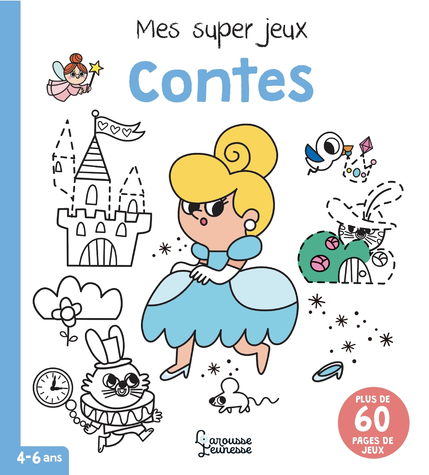 Mes super jeux Contes - Cécile Beaucourt - LAROUSSE