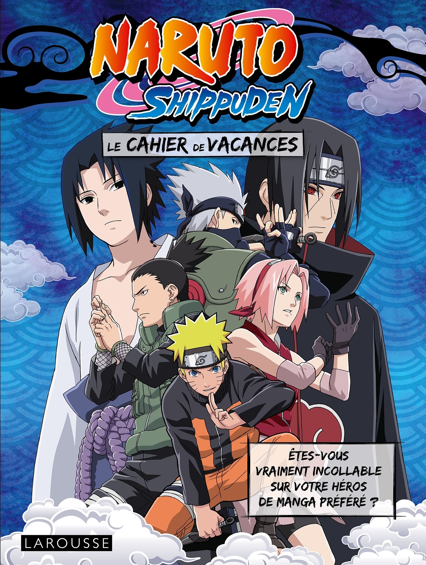 Cahiers de vacances Naruto Shippuden -  Collectif - LAROUSSE