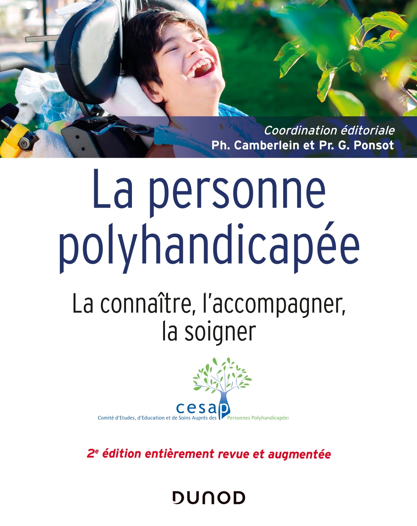 La personne polyhandicapée - 2e éd. - La connaître, l'accompagner, la soigner -   - DUNOD