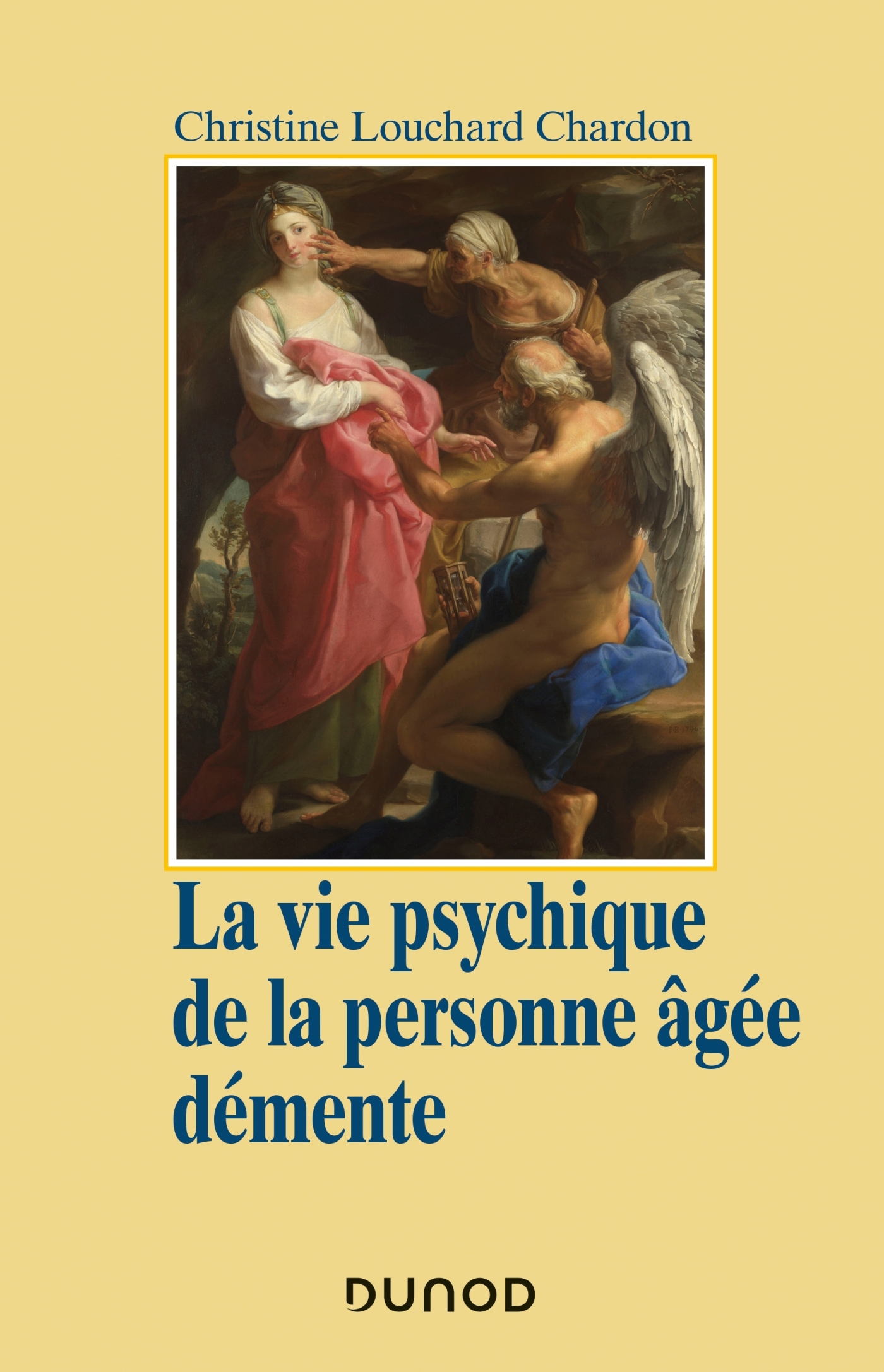 La vie psychique de la personne âgée démente - Christine Louchard Chardon - DUNOD