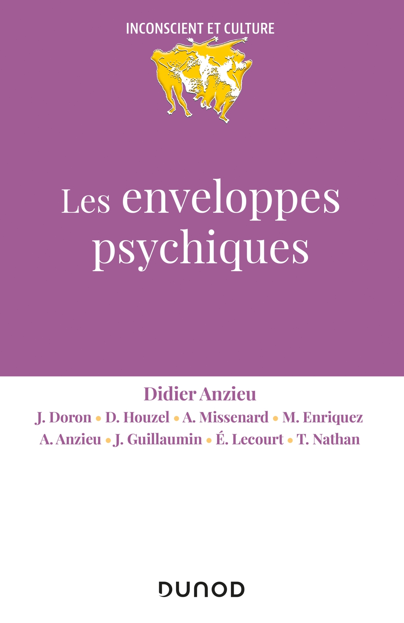 Les enveloppes psychiques - 2e éd. - Didier Anzieu - DUNOD