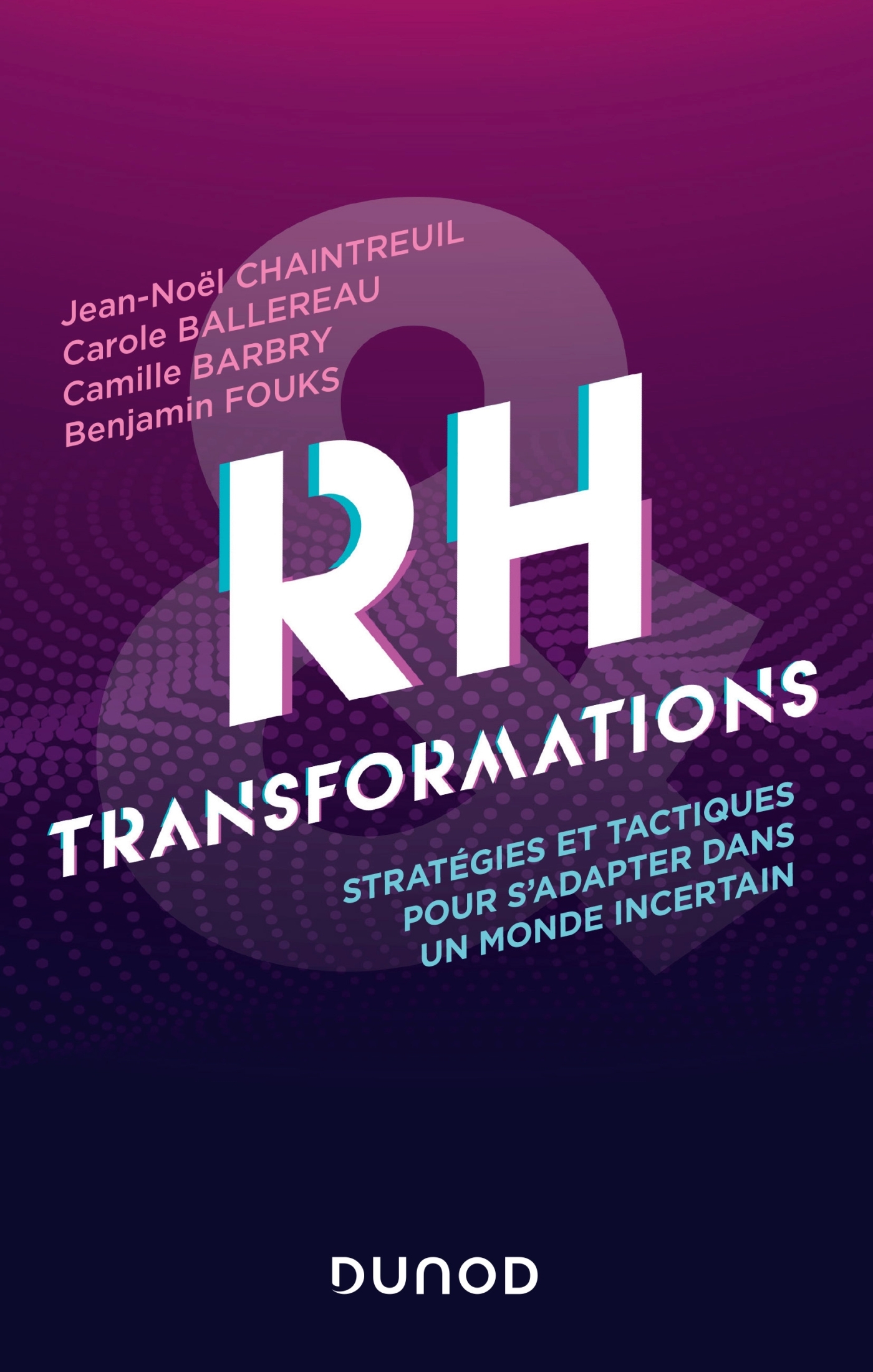 RH et transformations - Jean-Noël Chaintreuil - DUNOD